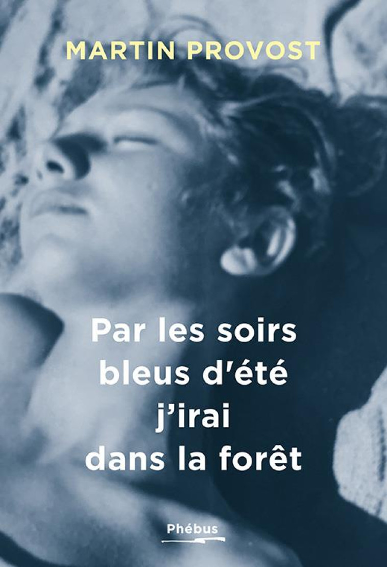 PAR LES SOIRS BLEUS D'ETE, J'IRAI DANS LA FORET - PROVOST MARTIN - LIBRETTO