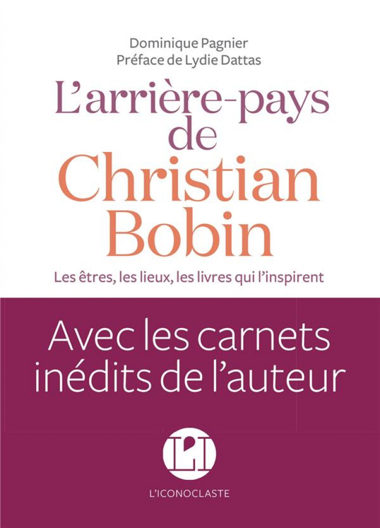 L'ARRIERE-PAYS DE CHRISTIAN BOBIN - PAGNIER/DATTAS - ICONOCLASTE
