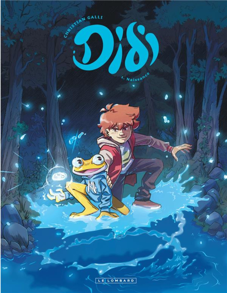 DIDI - TOME 1 - NAISSANCE - GALLI CHRISTIAN - LOMBARD