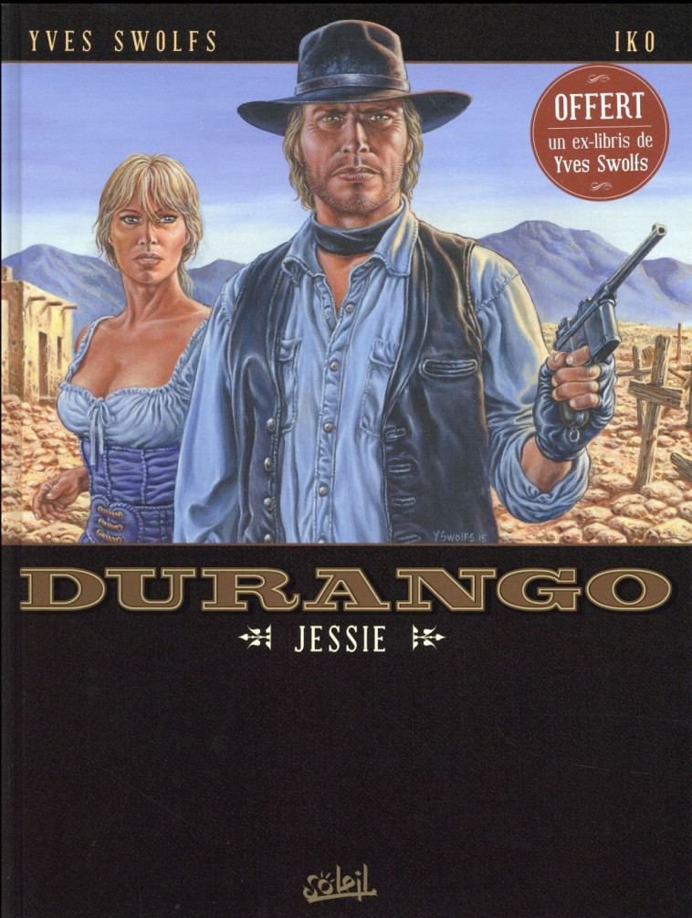 DURANGO TOME 17 : JESSIE - Iko - Soleil