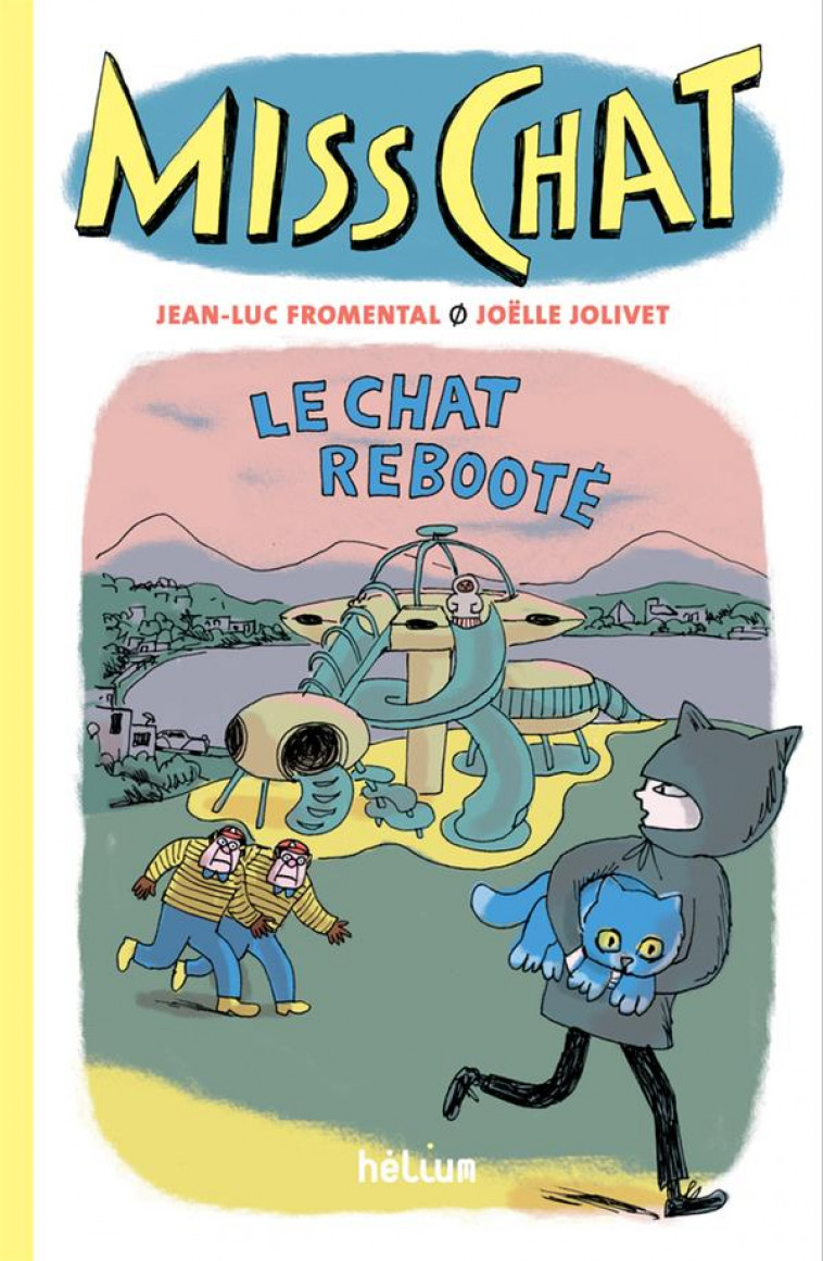 MISS CHAT 4 - LE CHAT REBOOTE - VOL04 - FROMENTAL/JOLIVET - ACTES SUD