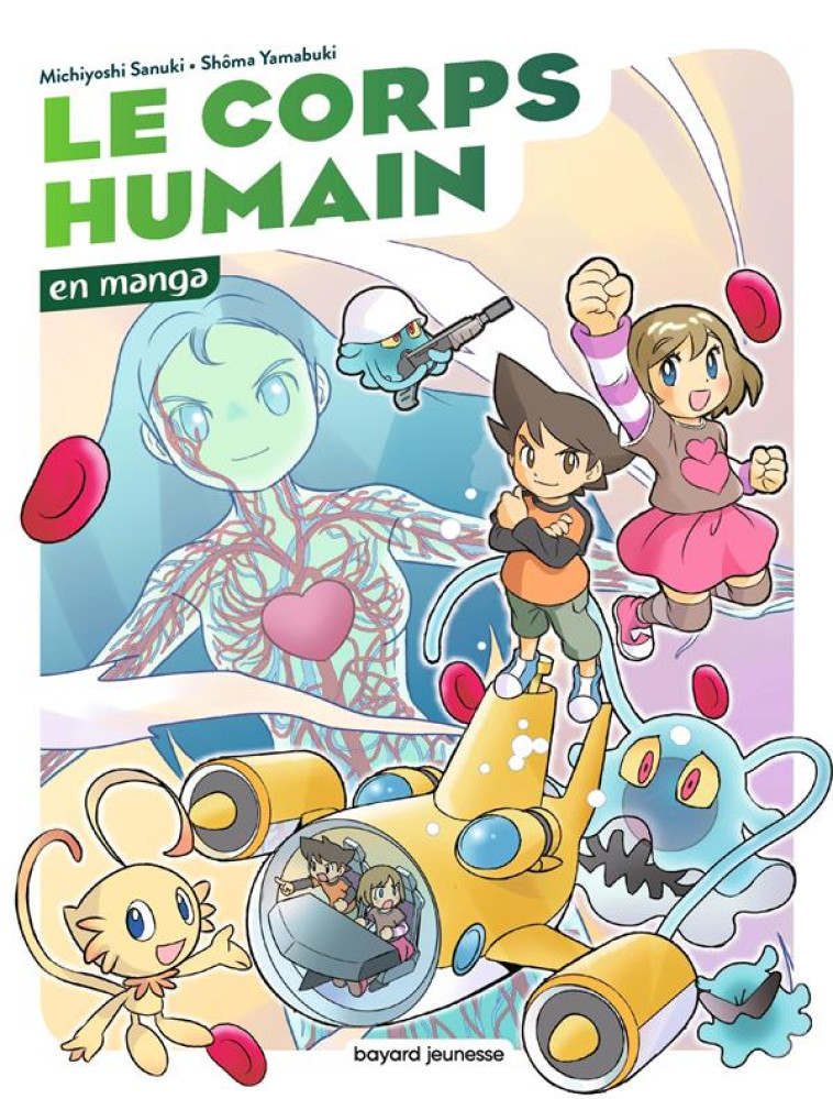 LE CORPS HUMAIN EN MANGA - XXX - BAYARD JEUNESSE