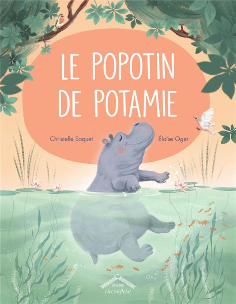 LE POPOTIN DE POTAMIE - SAQUET/OGER - CIRCONFLEXE