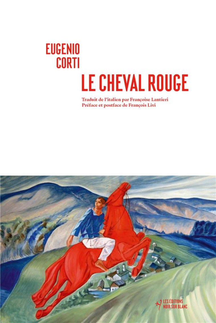 LE CHEVAL ROUGE - CORTI EUGENIO - NOIR BLANC