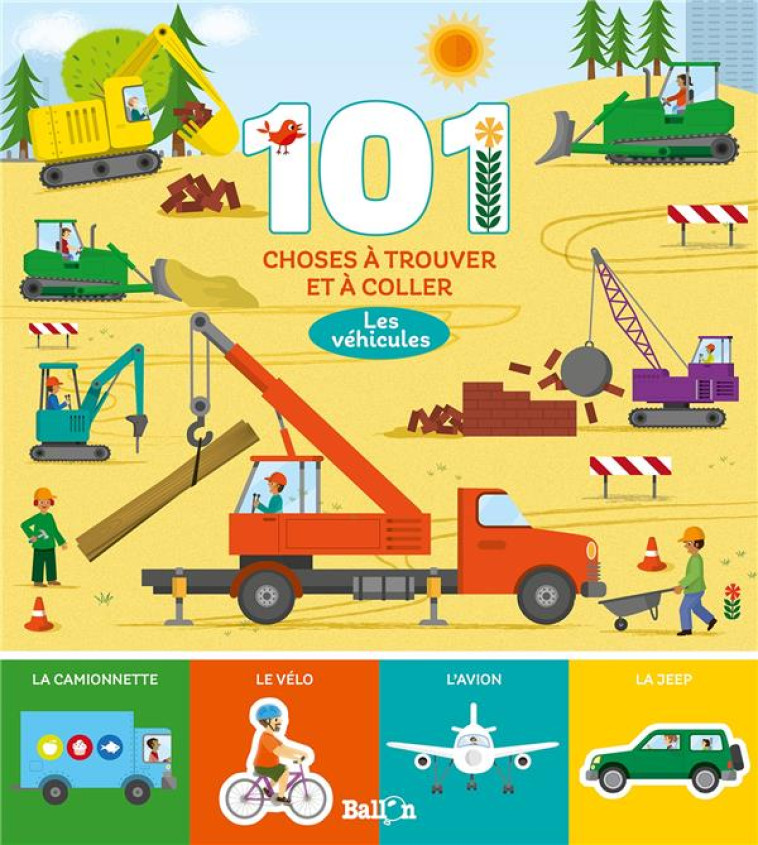 101 CHOSES A TROUVER ET A COLLER : LES VEHICULES - XXX - NC