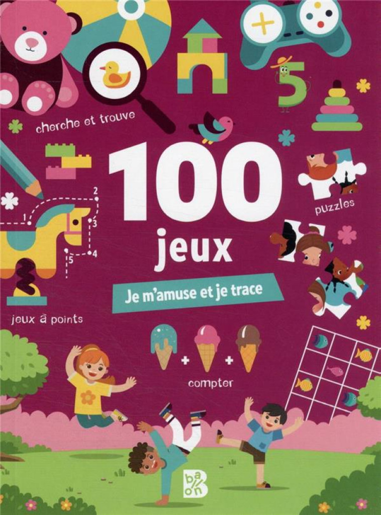 100 JEUX : JE M'AMUSE ET JE TRACE - XXX - NC