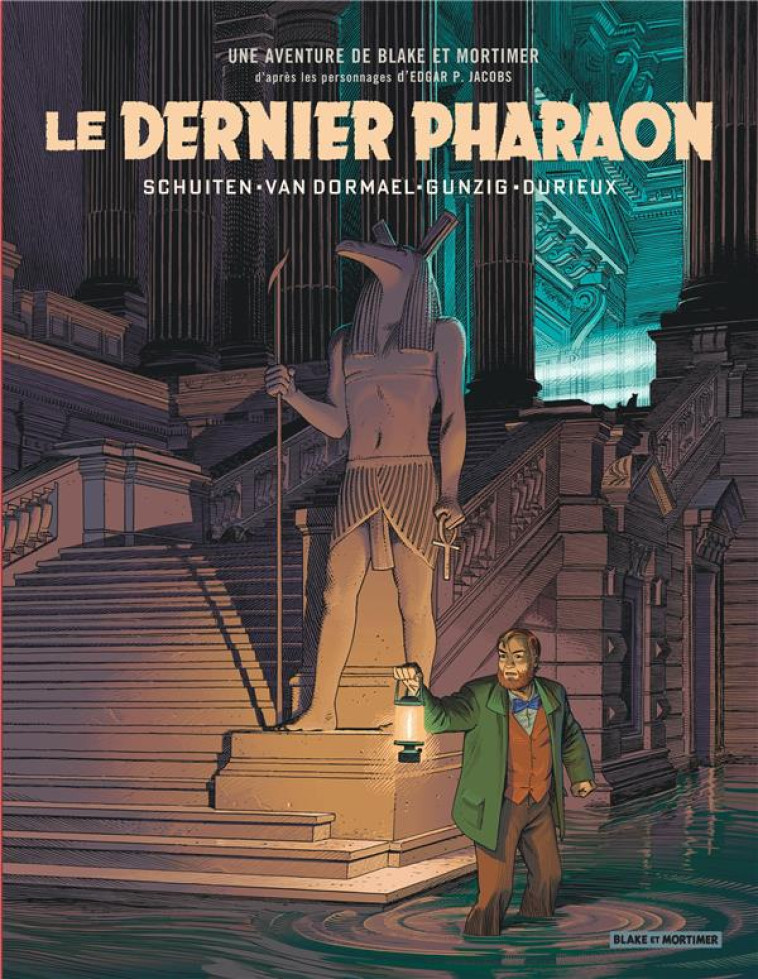 UN AUTRE REGARD SUR BLAKE ET MORTIMER : LE DERNIER PHARAON - SCHUITEN FRANCOIS - BLAKE MORTIMER