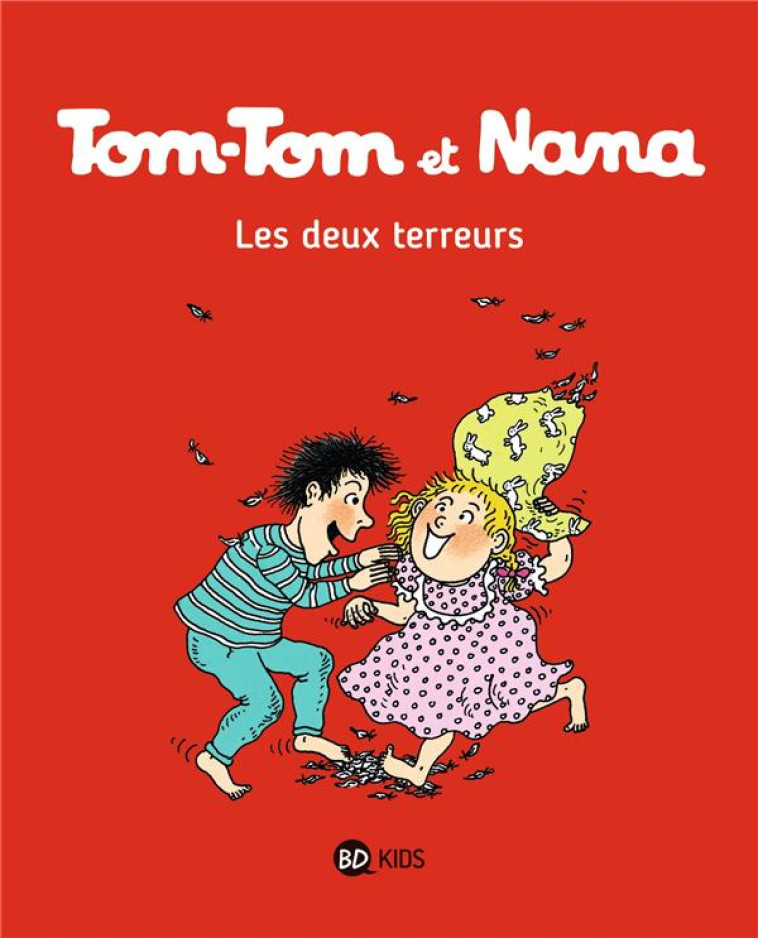 TOM-TOM ET NANA TOME 8 : LES DEUX TERREURS - XXX - Bayard Jeunesse