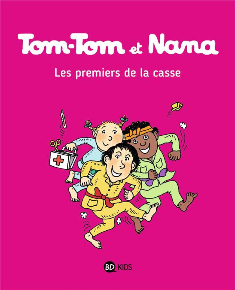 TOM-TOM ET NANA TOME 10 : LES PREMIERS DE LA CASSE - COHEN/DESPRES/REBERG - Bayard Jeunesse