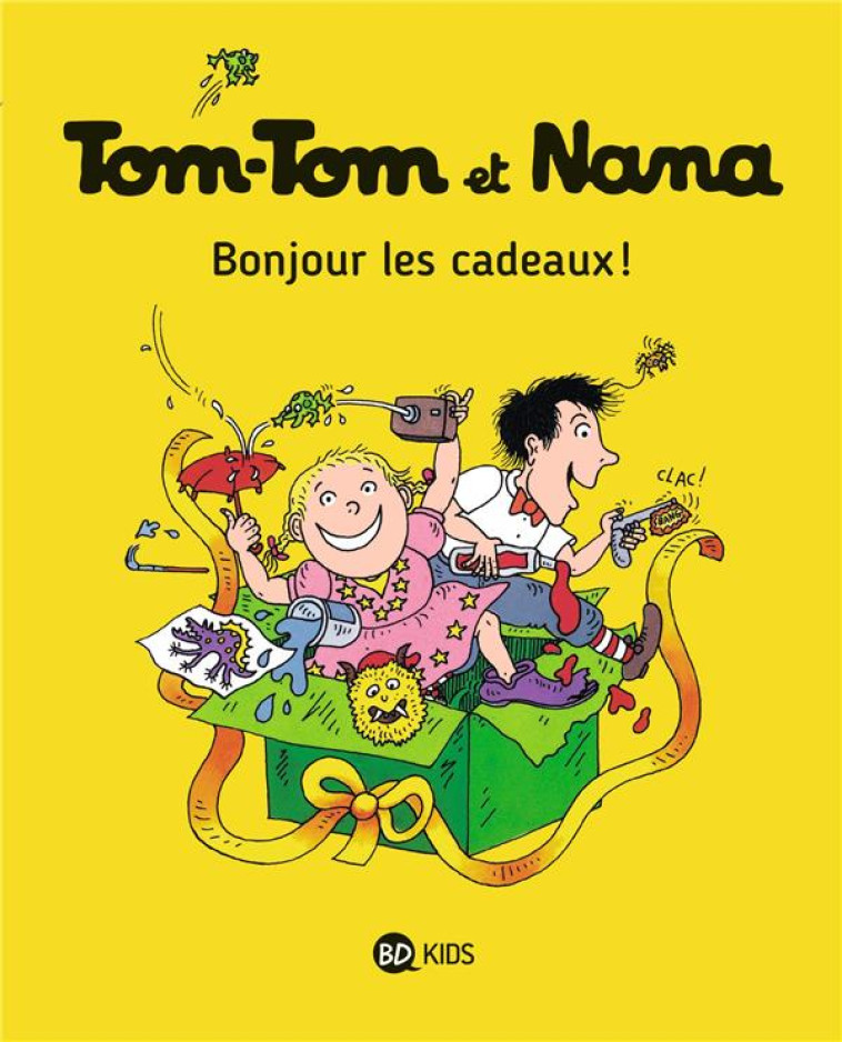 TOM-TOM ET NANA TOME 13 : BONJOUR LES CADEAUX ! - COHEN/DESPRES/REBERG - Bayard Jeunesse