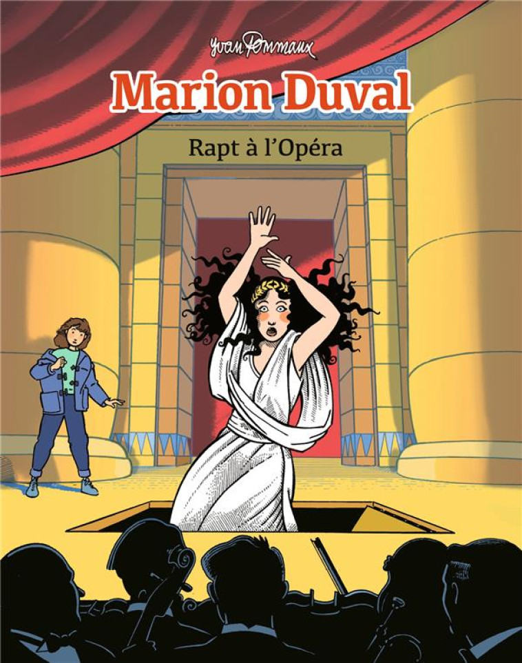 MARION DUVAL TOME 2 : RAPT A L'OPERA - POMMAUX YVAN - BAYARD JEUNESSE