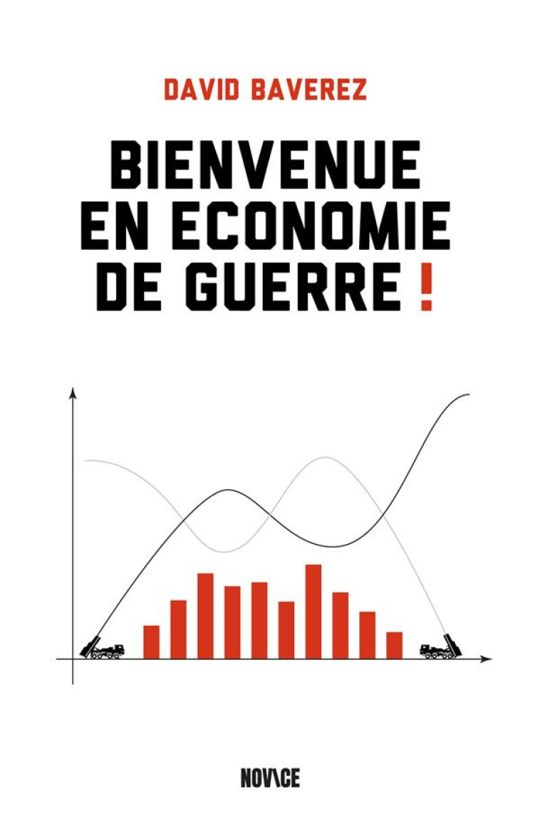 BIENVENUE EN ECONOMIE DE GUERRE ! - BAVEREZ DAVID - BOOKS ON DEMAND