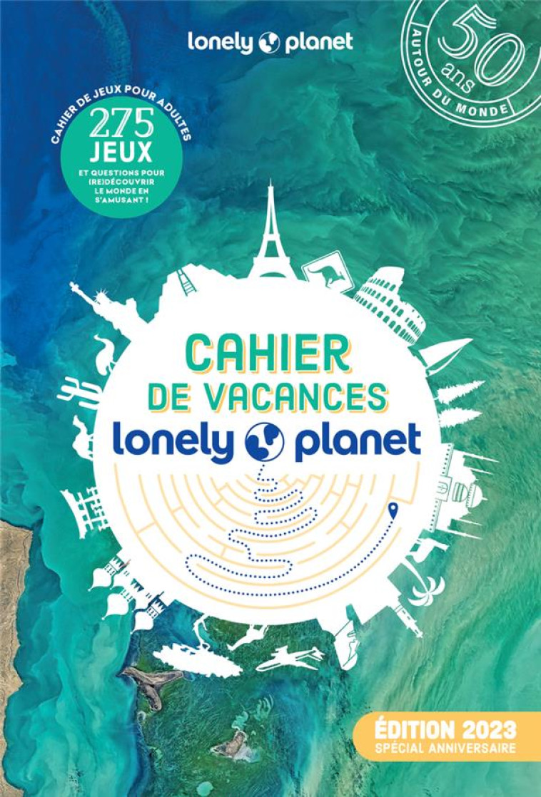 CAHIER DE VACANCES LONELY PLANET (EDITION 2023) - LONELY PLANET - LONELY PLANET