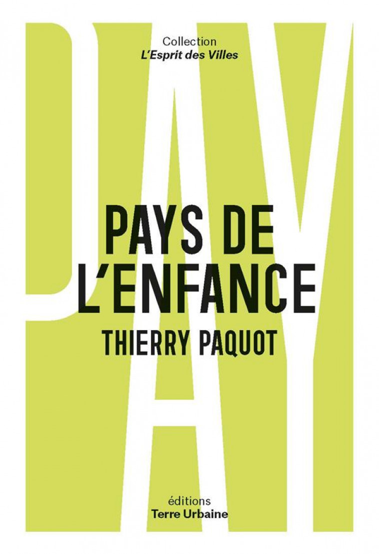 PAYS DE L'ENFANCE - PAQUOT THIERRY - BOOKS ON DEMAND