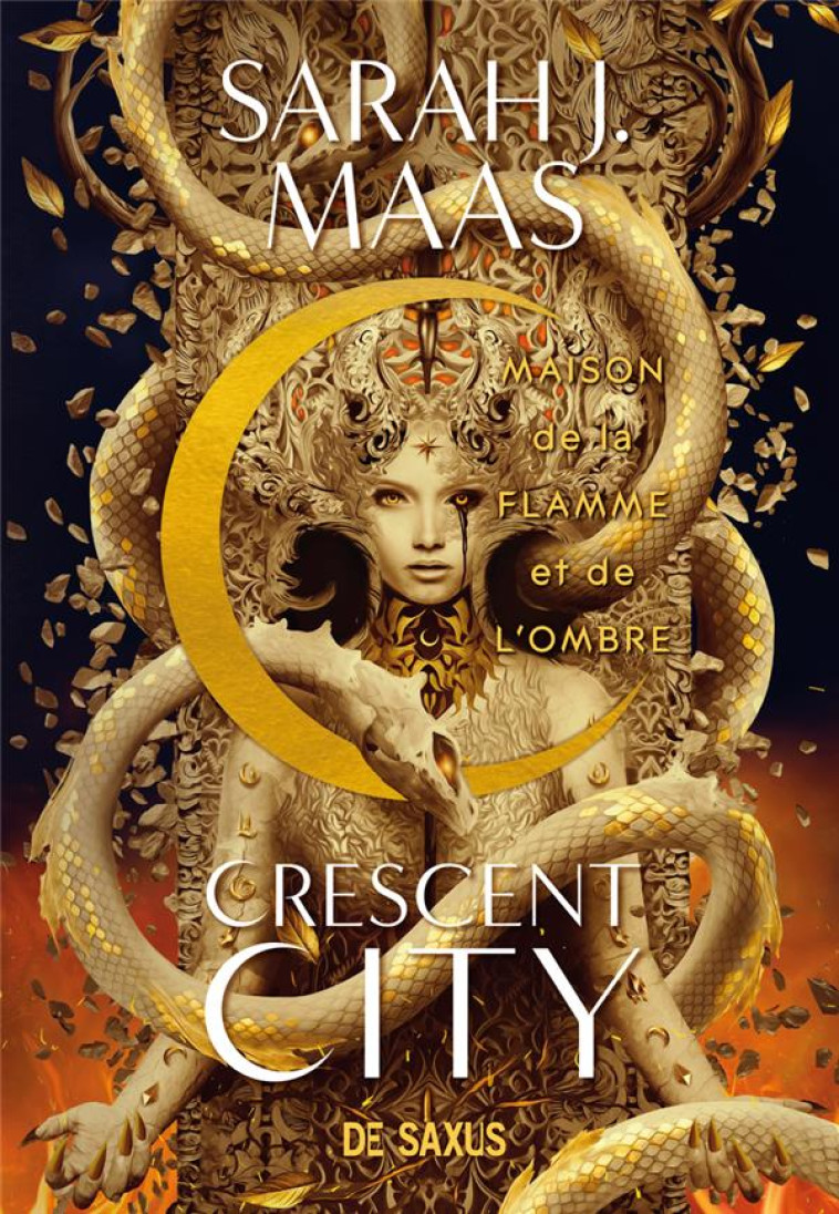 CRESCENT CITY TOME 3 : MAISON DE LA FLAMME ET DE L'OMBRE - J. MAAS SARAH - DE SAXUS