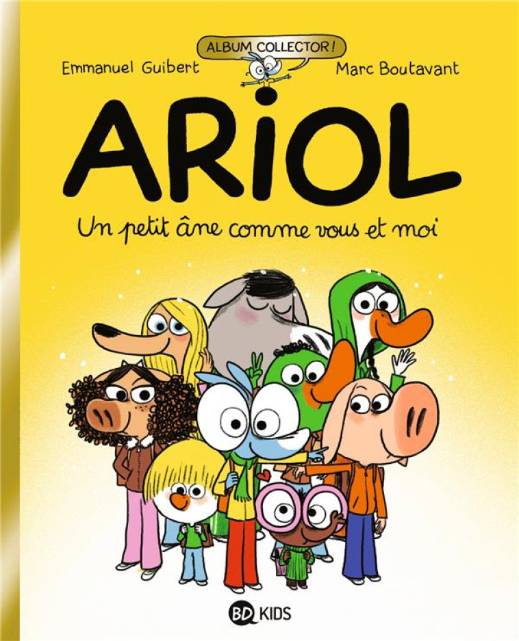 ARIOL TOME 1 : UN PETIT ANE COMME VOUS ET MOI - BOUTAVANT/GUIBERT - BAYARD JEUNESSE