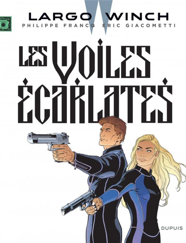 LARGO WINCH TOME 22 : LES VOILES ECARLATES - FRANCQ - DUPUIS