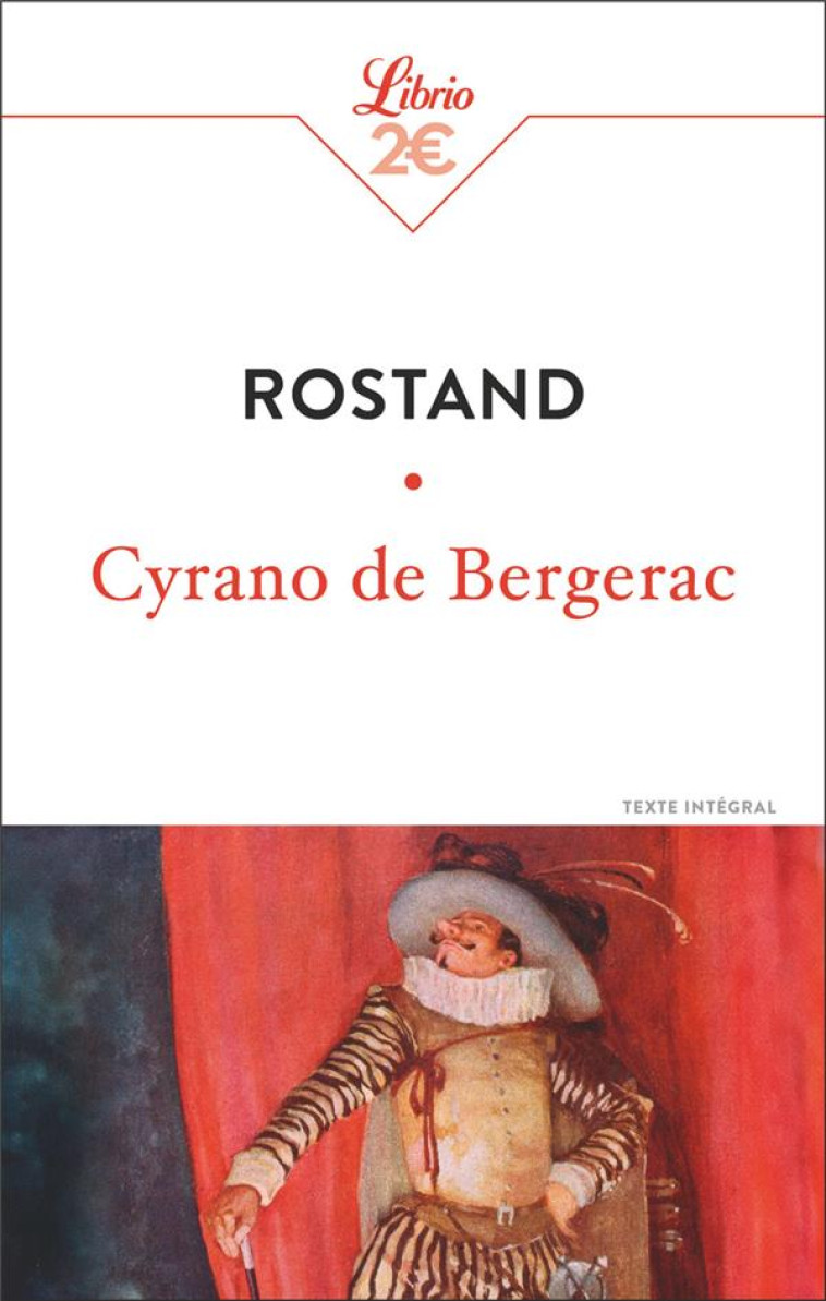 CYRANO DE BERGERAC - ROSTAND EDMOND - J'AI LU