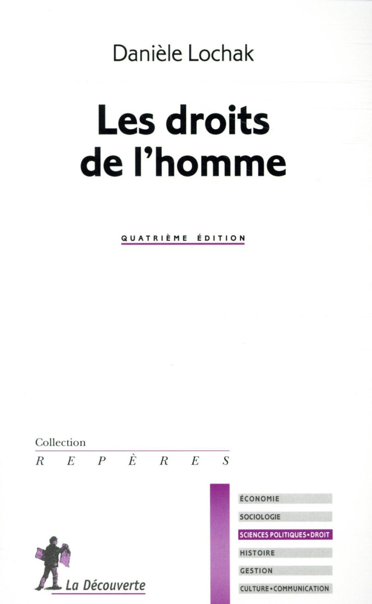 LES DROITS DE L'HOMME - LOCHAK DANIELE - LA DECOUVERTE