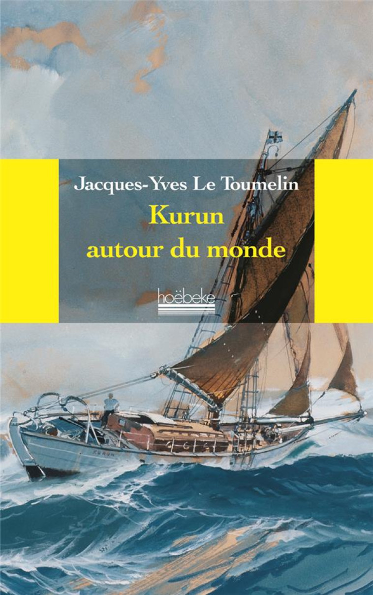 KURUN AUTOUR DU MONDE - LE TOUMELIN JACQUES- - Hoëbeke