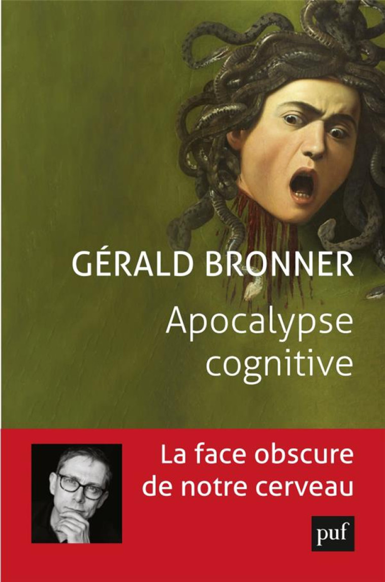 APOCALYPSE COGNITIVE - BRONNER GERALD - PUF