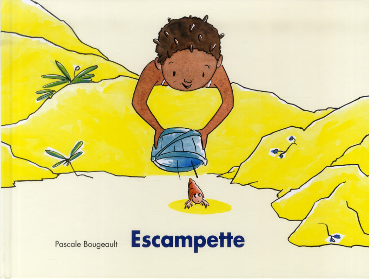 ESCAMPETTE - BOUGEAULT PASCALE - Ecole des loisirs