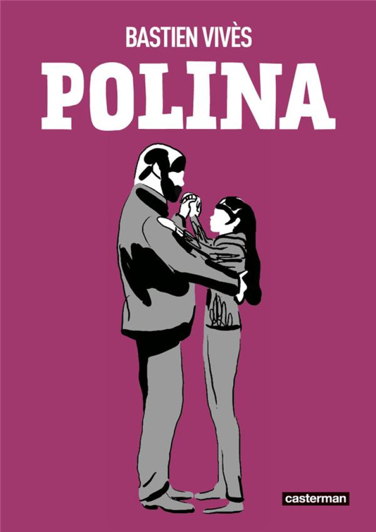 POLINA - VIVES/BASTIEN VIVES - CASTERMAN