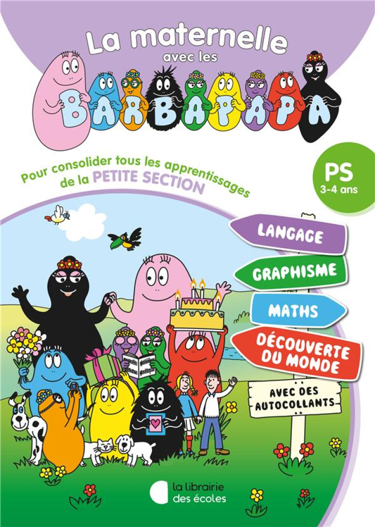 LA MATERNELLE AVEC LES BARBAPAPA : TOUT-EN-UN : PS (EDITION 2024) -   - ECOLES PARIS