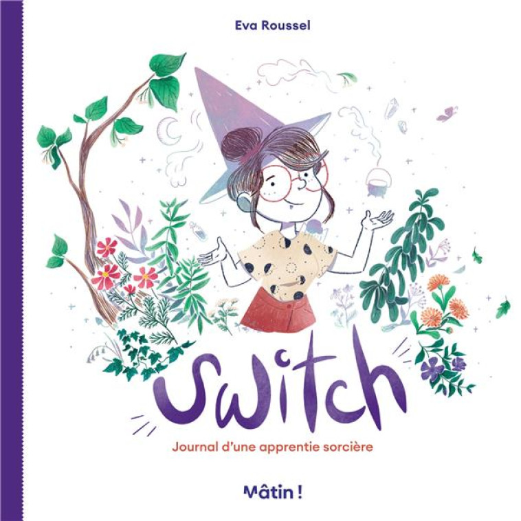 SWITCH - JOURNAL D UNE APPRENTIE SORCIERE - ROUSSEL EVA - DARGAUD