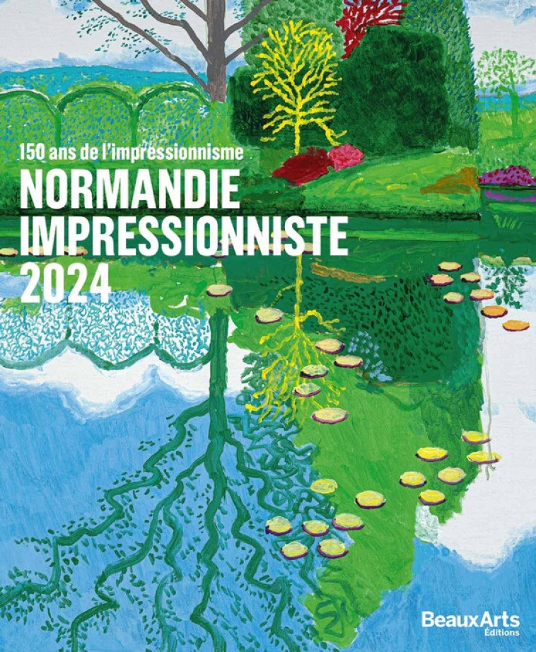 NORMANDIE IMPRESSIONNISTE 2024 : 150 ANS DE L'IMPRESSIONNISME - COLLECTIF - BEAUX ARTS MAGA