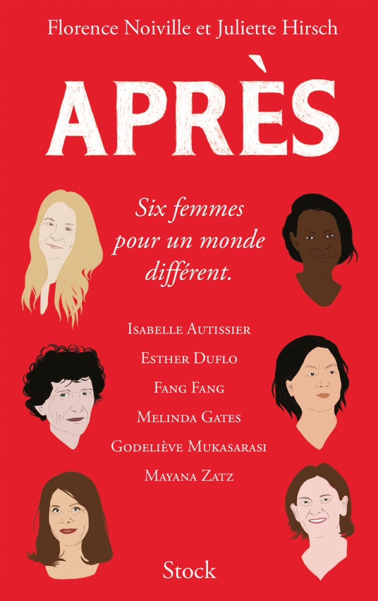 APRES  -  SIX FEMMES POUR UN MONDE DIFFERENT - NOIVILLE/HIRSCH - STOCK