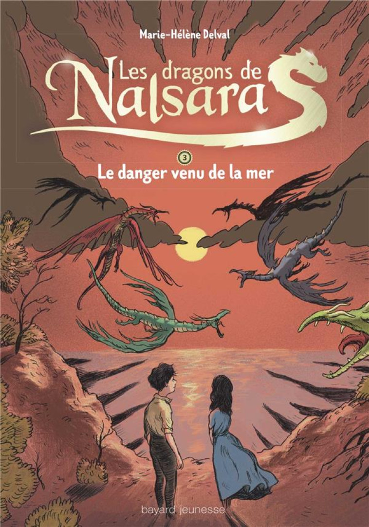 LES DRAGONS DE NALSARA COMPILATION, TOME 03 - LE DANGER VENU DE LA MER - MARILLEAU ALBAN - BAYARD JEUNESSE