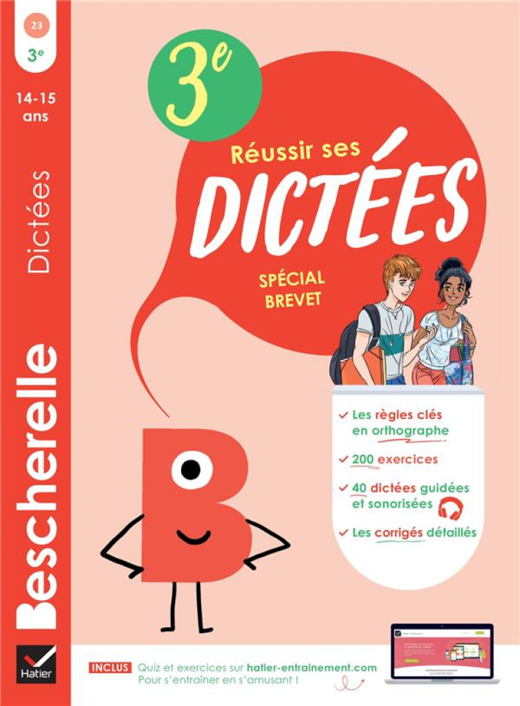 BESCHERELLE REUSSIR SES DICTEES 3E SPECIAL BREVET - REGLES, EXERCICES D'ORTHOGRAPHE #038; DICTEES (AUDIO - NADIFI NORA - HATIER SCOLAIRE