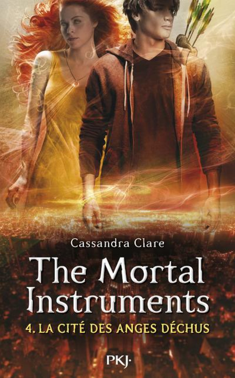 THE MORTAL INSTRUMENTS  -  LA CITE DES TENEBRES TOME 4 : LA CITE DES ANGES DECHUS - Clare Cassandra - Pocket jeunesse