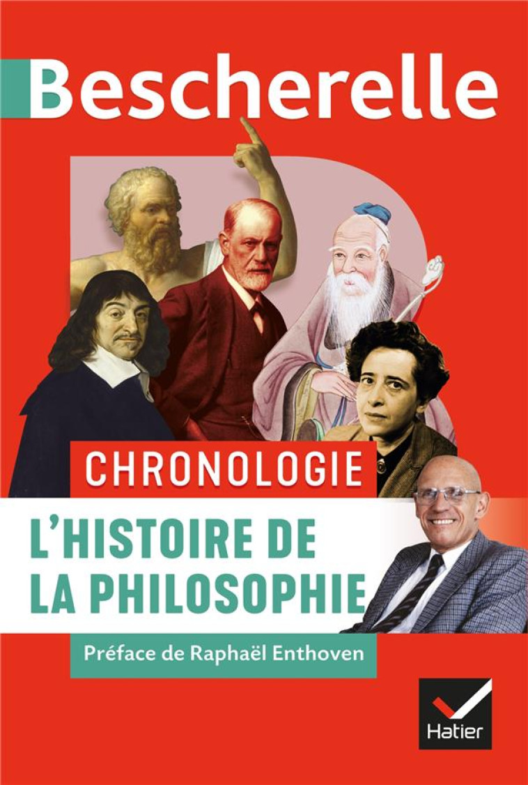 BESCHERELLE - CHRONOLOGIE DE L'HISTOIRE DE LA PHILOSOPHIE - DE L'ANTIQUITE A NOS JOURS - DECAIX/GUYOMARC-H - HATIER SCOLAIRE