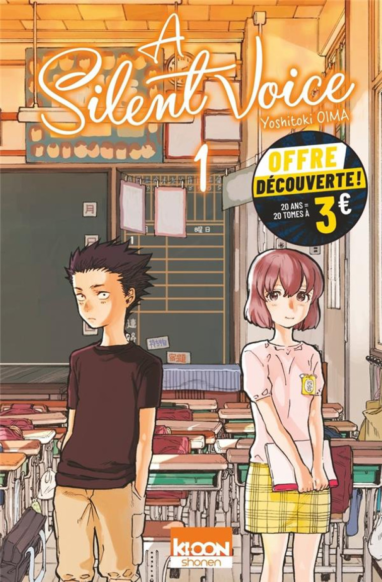 A SILENT VOICE T01 A 3 EUROS - OIMA YOSHITOKI - KI-OON