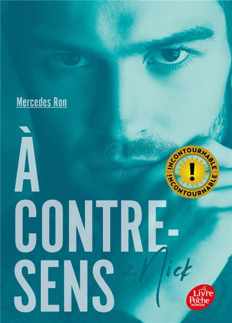 A CONTRE-SENS TOME 2 : NICK - RON  MERCEDES - HACHETTE