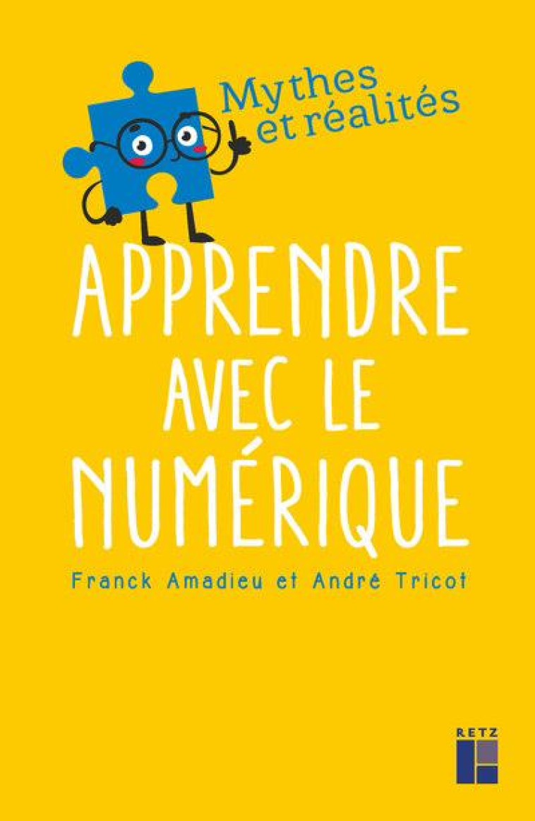 APPRENDRE AVEC LE NUMERIQUE - AMADIEU, FRANCK - RETZ