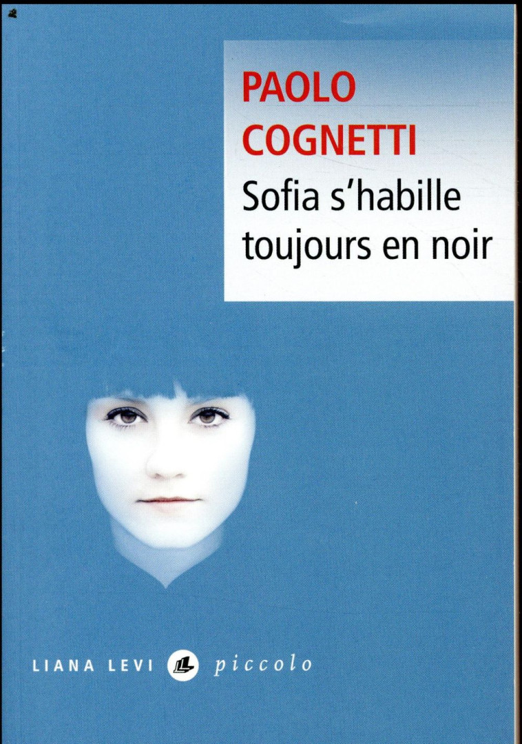 SOFIA S'HABILLE TOUJOURS EN NOIR - COGNETTI PAOLO - LEVI