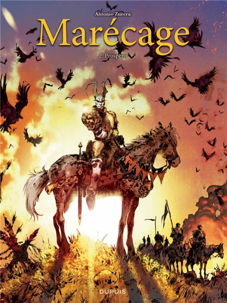 MARECAGE TOME 2 : PROSPERO - ZURERA  ANTONIO - DUPUIS