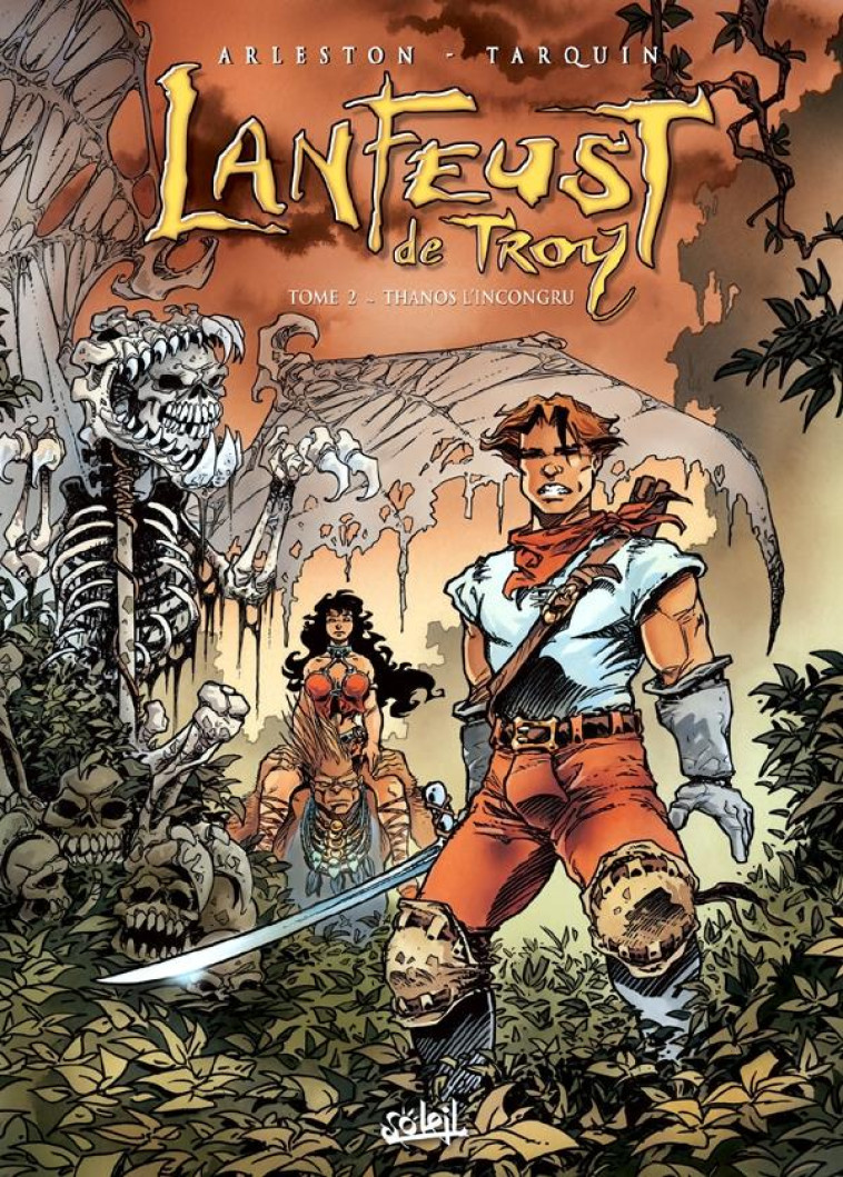 LANFEUST DE TROY T02 - THANOS L'INCONGRU - ARLESTON/TARQUIN - Soleil Productions