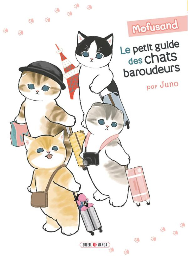 LE PETIT GUIDE DES CHATS BAROUDEURS - MOFUSAND - Soleil Productions