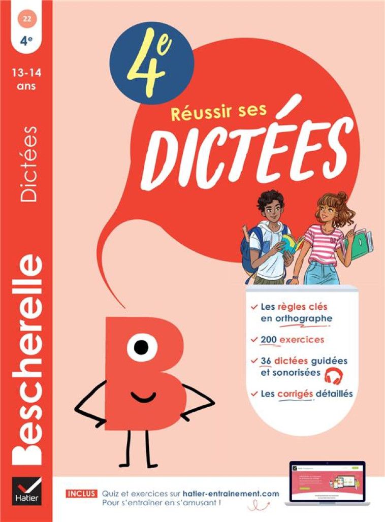 BESCHERELLE REUSSIR SES DICTEES 4E - REGLES, EXERCICES D'ORTHOGRAPHE #038; DICTEES (AUDIO) - CHATAIGNON LUDIVINE - HATIER SCOLAIRE