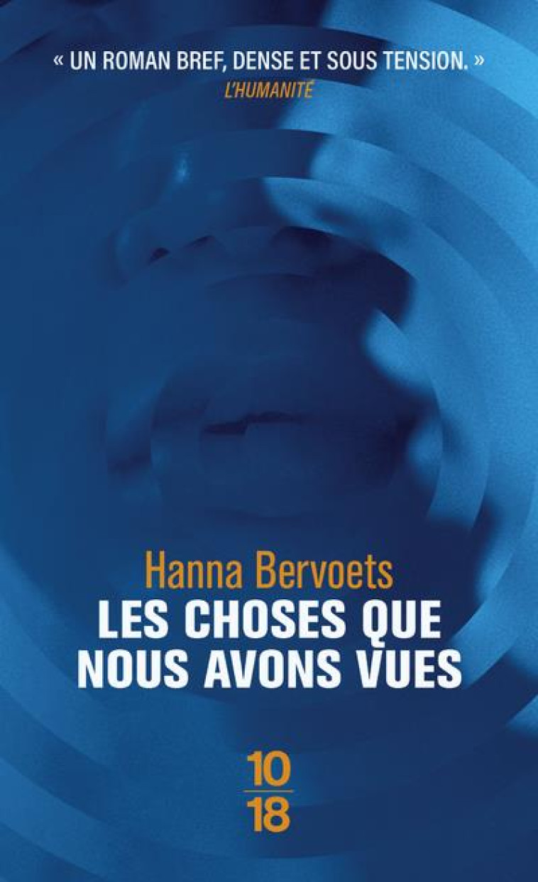 LES CHOSES QUE NOUS AVONS VUES - BERVOETS HANNA - 10 X 18