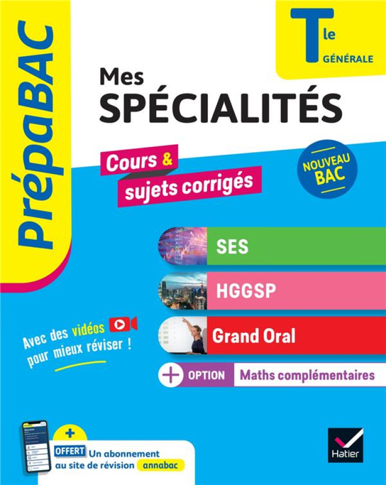 PREPABAC MES SPECIALITES SES, HGGSP, GRAND ORAL #038; MATHS COMPLEMENTAIRES TLE - BAC 2025 - TOUT-EN-UN - BACHELERIE-MARTEAU - HATIER SCOLAIRE