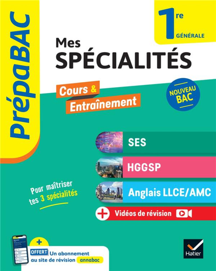 PREPABAC MES SPECIALITES SES, HGGSP, ANGLAIS LLCE/ AMC 1RE GENERALE - 2024-2025 - TOUT-EN-UN NOUVEAU - BACHELERIE-MARTEAU - HATIER SCOLAIRE