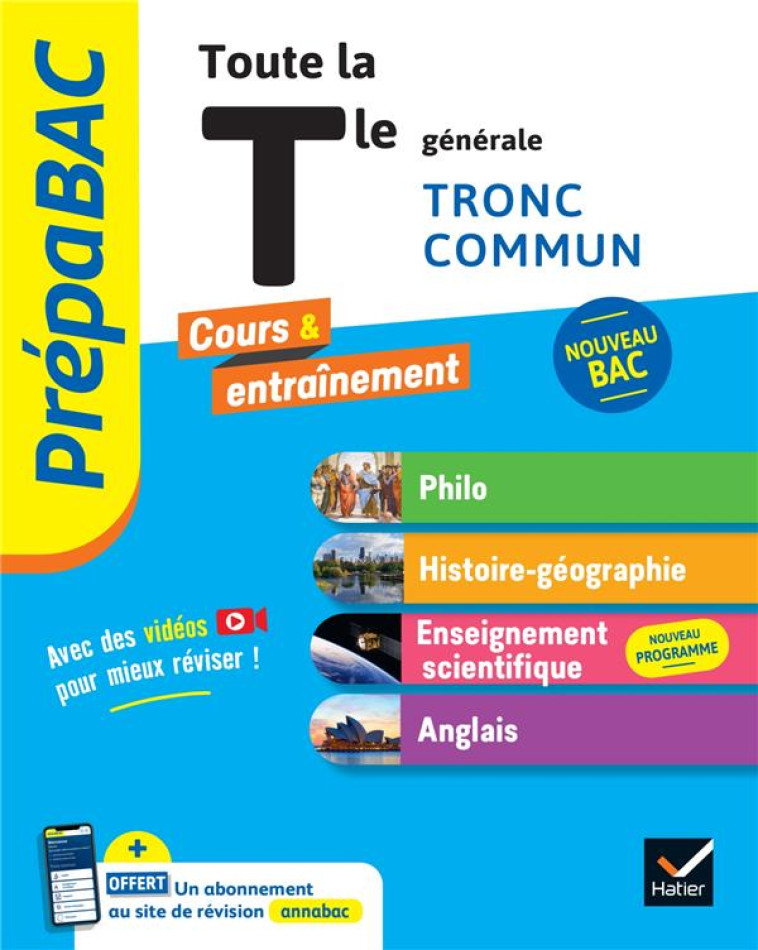 PREPABAC TOUTE LA TLE GENERALE (TRONC COMMUN) - BAC 2025 (TOUTES LES MATIERES) - PHILO, HISTOIRE-GEO - BROUSMICHE/RENAUD - HATIER SCOLAIRE