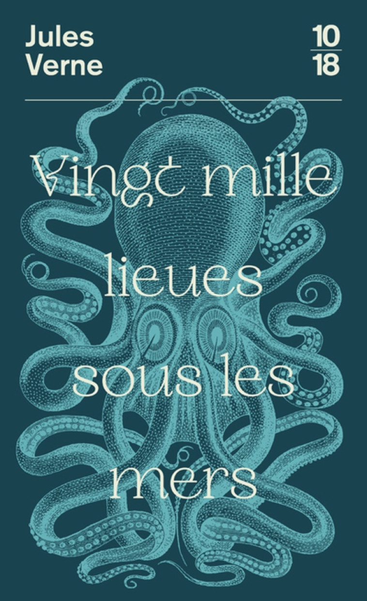 VINGT MILLE LIEUES SOUS LES MERS - VERNE JULES - 10 X 18