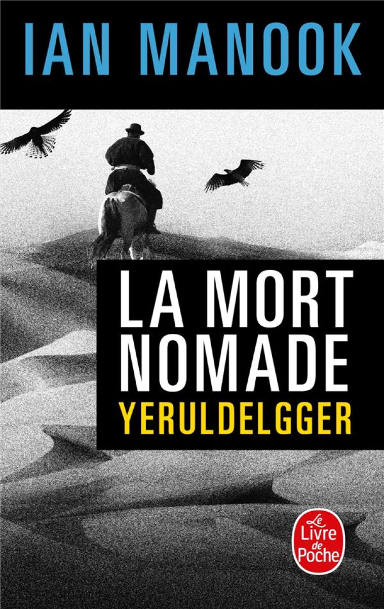 LA MORT NOMADE - MANOOK IAN - Le Livre de poche