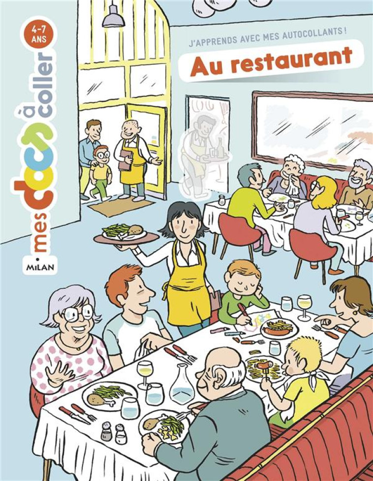 AU RESTAURANT  -  J'APPRENDS AVEC MES AUTOCOLLANTS ! - LUCIE VOISIN/REVENU - MILAN